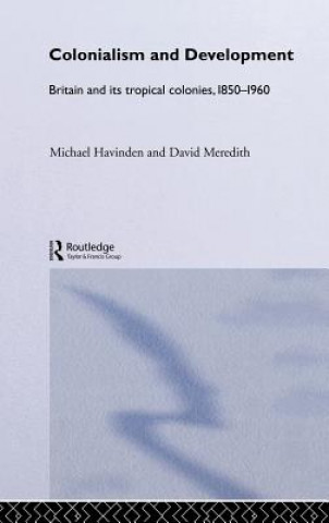 Book Colonialism and Development Michael A. Havinden