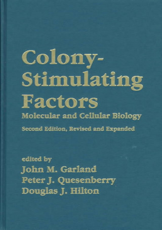 Könyv Colony-Stimulating Factors John M. Garland
