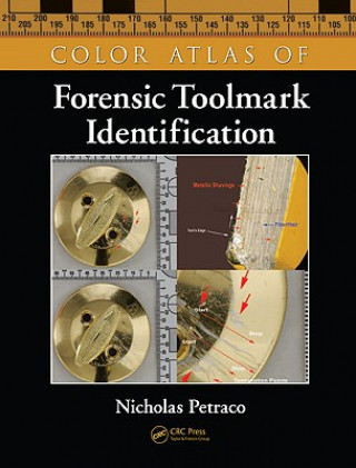 Kniha Color Atlas of Forensic Toolmark Identification Petraco