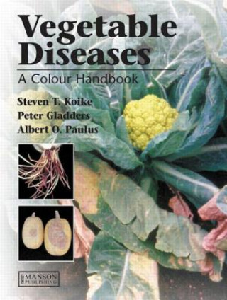 Książka Vegetable Diseases Albert O. Paulus