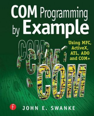 Könyv COM Programming by Example J.E. Swanke