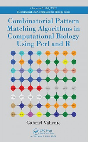 Buch Combinatorial Pattern Matching Algorithms in Computational Biology Using Perl and R Gabriel Valiente