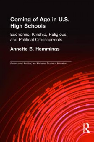 Książka Coming of Age in U.S. High Schools Annette B. Hemmings