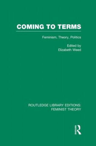 Livre Coming to Terms (RLE Feminist Theory) Elizabeth Weed