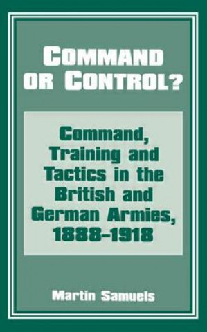 Könyv Command or Control? Martin Samuels
