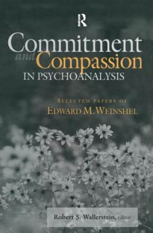 Carte Commitment and Compassion in Psychoanalysis 
