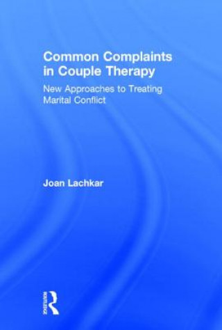 Kniha Common Complaints in Couple Therapy Joan Lachkar