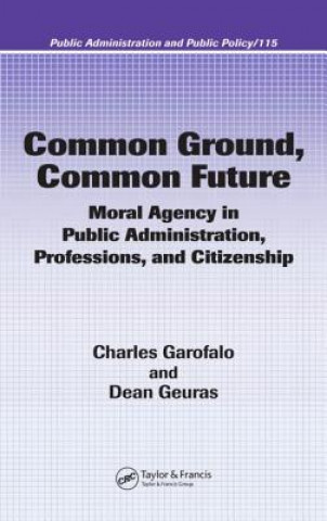 Kniha Common Ground, Common Future Dean Geuras