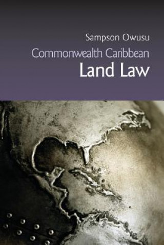Könyv Commonwealth Caribbean Land Law Sampson Owusu