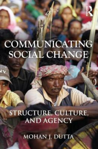 Carte Communicating Social Change Mohan J. Dutta