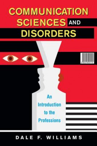 Boek Communication Sciences and Disorders Dale F. Williams