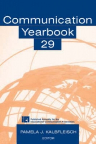 Kniha Communication Yearbook 29 Pamela J. Kalbfleisch