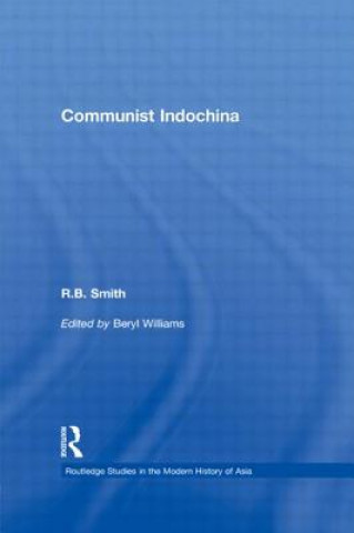 Knjiga Communist Indochina R.B. Smith