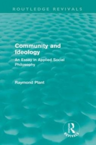 Buch Community and Ideology (Routledge Revivals) Raymond Plant