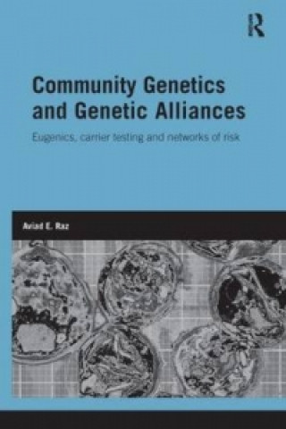 Kniha Community Genetics and Genetic Alliances Aviad E. Raz