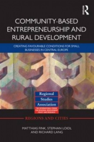 Livre Community-based Entrepreneurship and Rural Development Richard Lang