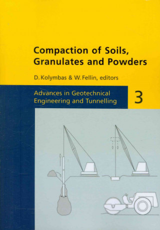 Knjiga Compaction of Soils, Granulates and Powders 