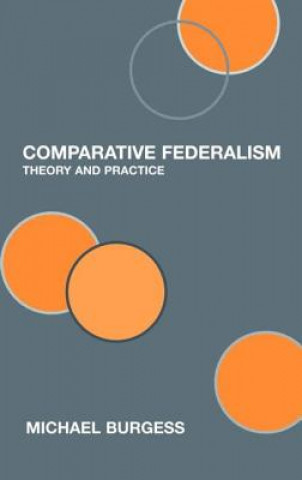 Carte Comparative Federalism Michael Burgess