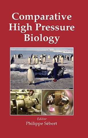 Книга Comparative High Pressure Biology Philippe Sebert