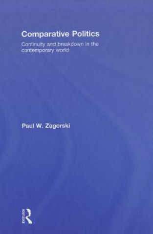 Книга Comparative Politics Paul W. Zagorski