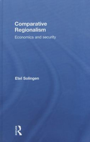 Książka Comparative Regionalism Etel Solingen