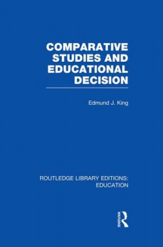 Livro Comparative Studies and Educational Decision Edmund J. King