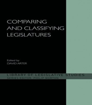 Kniha Comparing and Classifying Legislatures David Arter