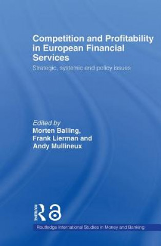 Kniha Competition and Profitability in European Financial Services Andy Mullineux