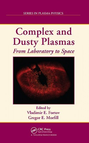 Carte Complex and Dusty Plasmas Gregor E. Morfill