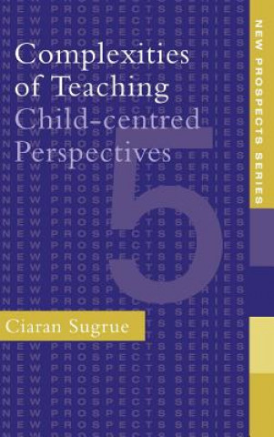 Carte Complexities of Teaching Ciaran Sugrue