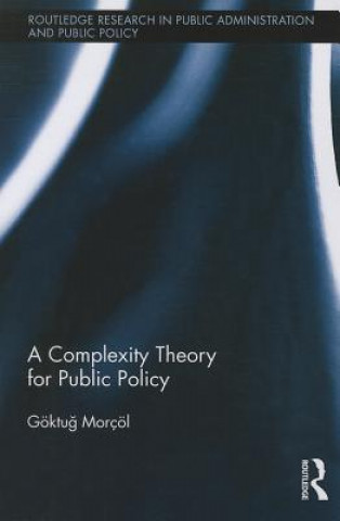 Carte Complexity Theory for Public Policy Goktug Morcol