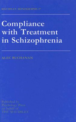 Könyv Compliance With Treatment In Schizophrenia Alec Buchanan