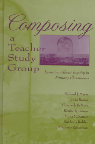 Livro Composing a Teacher Study Group Kimberely Ridder