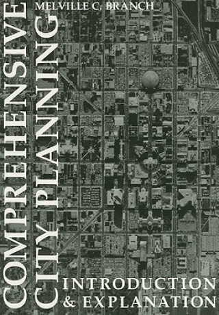 Buch Comprehensive City Planning Melville C. Branch
