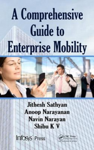 Könyv Comprehensive Guide to Enterprise Mobility Shibu Kizhakke Vallathai