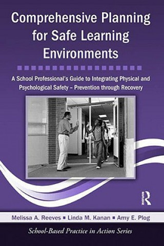 Knjiga Comprehensive Planning for Safe Learning Environments Amy E. Plog