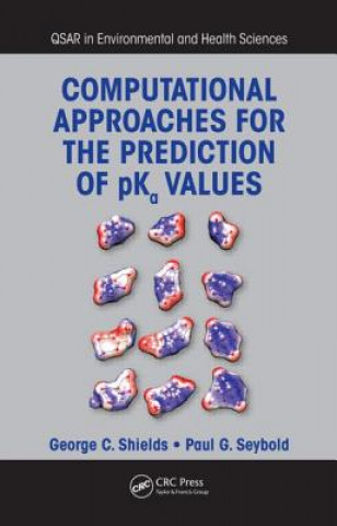 Könyv Computational Approaches for the Prediction of pKa Values Paul G. (Virginia Commonwealth University) Seybold