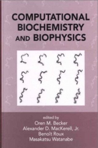 Książka Computational Biochemistry and Biophysics 