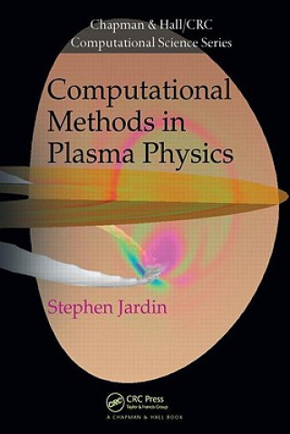 Книга Computational Methods in Plasma Physics Stephen Jardin