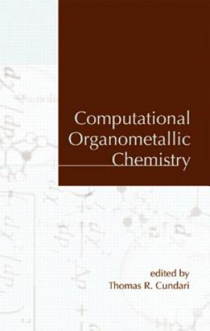 Könyv Computational Organometallic Chemistry Thomas R. Cundari