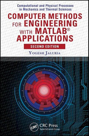 Könyv Computer Methods for Engineering with MATLAB Applications Yogesh Jaluria