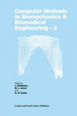 Kniha Computer Methods in Biomechanics and Biomedical Engineering  2 J. Middleton