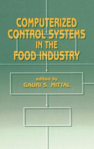 Kniha Computerized Control Systems in the Food Industry Mittal