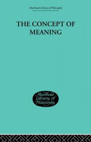 Kniha Concept of Meaning Thomas E. Hill