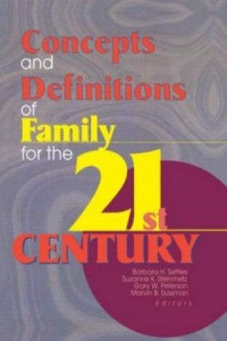 Könyv Concepts and Definitions of Family for the 21st Century Suzanne K. Steinmetz