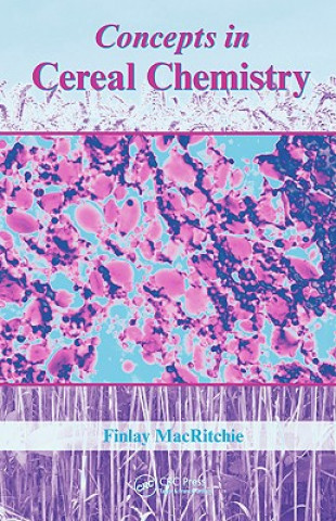 Kniha Concepts in Cereal Chemistry Finlay MacRitchie