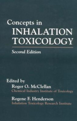 Книга Concepts In Inhalation Toxicology Rogene F. Henderson