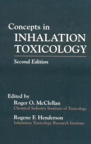 Knjiga Concepts In Inhalation Toxicology Rogene F. Henderson