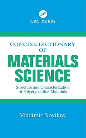 Carte Concise Dictionary of Materials Science Vladimir Novikov