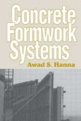 Carte Concrete Formwork Systems Awad S. Hanna
